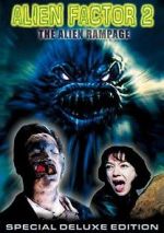 Watch Alien Factor 2: The Alien Rampage Moviesjoy