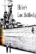 Watch Hitlers Lost Battleship Moviesjoy