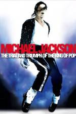 Watch Michael Jackson: The Trial and Triumph of the King of Pop Moviesjoy
