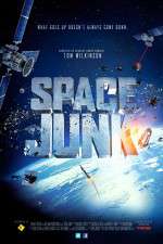Watch Space Junk 3D Moviesjoy