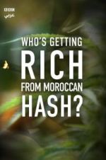 Watch Who\'s Getting Rich from Moroccan Hash? Moviesjoy