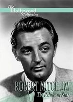 Watch Robert Mitchum: The Reluctant Star Moviesjoy