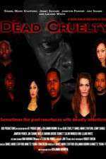 Watch Dead Cruelty Moviesjoy