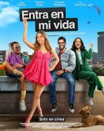 Watch Entra en mi Vida Moviesjoy