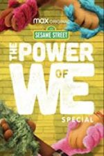 Watch The Power of We: A Sesame Street Special Moviesjoy