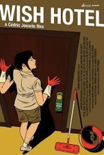 Watch Wish Hotel Moviesjoy