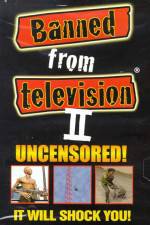 Watch Banned from Television II Moviesjoy