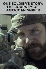 Watch One Soldier's Story: The Journey of American Sniper Moviesjoy