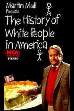 Watch The History of White People in America Moviesjoy