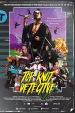 Watch Top Knot Detective Moviesjoy
