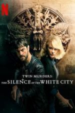 Watch Twin Murders: The Silence of the White City Moviesjoy