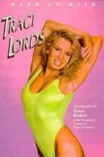 Watch Warm Up with Traci Lords Moviesjoy