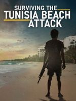 Watch Surviving the Tunisia Beach Attack Moviesjoy