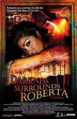 Watch Darkness Surrounds Roberta Moviesjoy