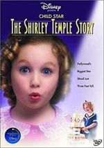 Watch Child Star: The Shirley Temple Story Moviesjoy