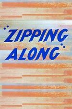 Watch Zipping Along (Short 1953) Moviesjoy