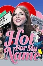 Watch Hot for My Name Moviesjoy