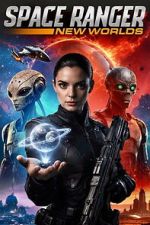 Watch Space Ranger: New Worlds Moviesjoy