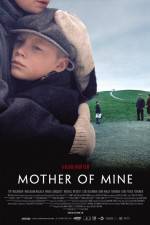 Watch Mother of Mine Moviesjoy