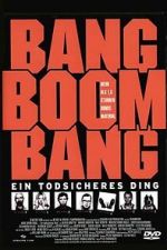 Watch Bang Boom Bang - Ein todsicheres Ding Moviesjoy