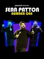 Watch Sean Patton: Number One (TV Special 2022) Moviesjoy