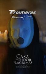 Watch House of Sweat and Tears Moviesjoy