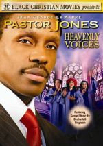 Watch Pastor Jones: Heavenly Voices Moviesjoy