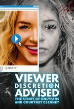Watch Viewer Discretion Advised: The Story of OnlyFans and Courtney Clenney Moviesjoy