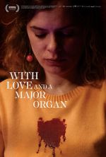 Watch With Love and a Major Organ Moviesjoy