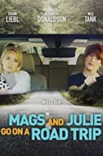 Watch Mags and Julie Go on a Road Trip. Moviesjoy