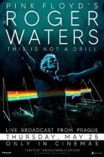 Watch Roger Waters: This Is Not a Drill - Live from Prague Moviesjoy