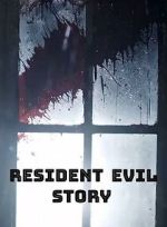 Watch Resident Evil Story Moviesjoy