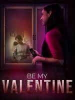 Watch Be My Valentine Moviesjoy