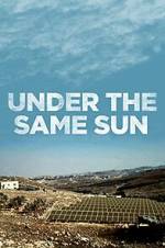 Watch Under the Same Sun Moviesjoy