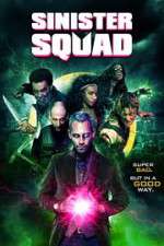 Watch Sinister Squad Moviesjoy