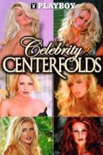 Watch Playboy Celebrity Centerfolds Moviesjoy