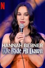 Watch Hannah Berner: We Ride at Dawn Moviesjoy