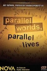 Watch Parallel Worlds, Parallel Lives Moviesjoy