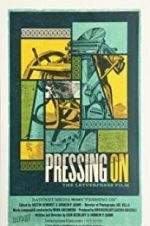 Watch Pressing On: The Letterpress Film Moviesjoy