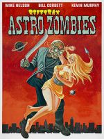 Watch Rifftrax: Astro-Zombies Moviesjoy
