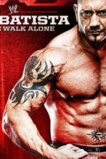 Watch WWE Batista - I Walk Alone Moviesjoy