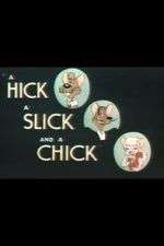 Watch A Hick a Slick and a Chick (Short 1948) Moviesjoy