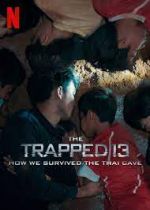 Watch The Trapped 13: How We Survived the Thai Cave Moviesjoy