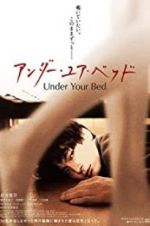 Watch Under Your Bed Moviesjoy