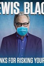 Watch Lewis Black: Thanks for Risking Your Life Moviesjoy