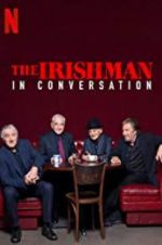 Watch The Irishman: In Conversation Moviesjoy