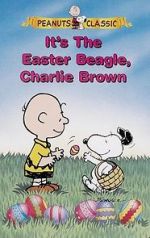 Watch It\'s the Easter Beagle, Charlie Brown! Moviesjoy