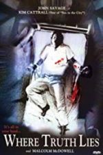 Watch Where Truth Lies Moviesjoy
