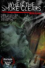 Watch When the Smoke Clears Moviesjoy