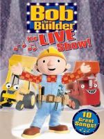 Watch Bob the Builder: The Live Show Moviesjoy